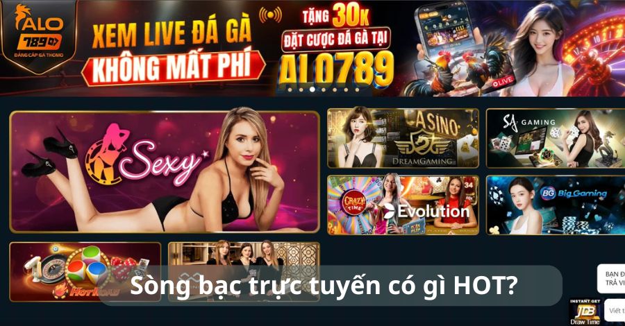 Khám phá sòng bạc trực tuyến có gì hot?